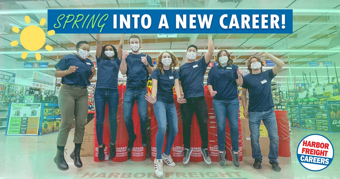 SPRING into a New Career at Harbor Freight!