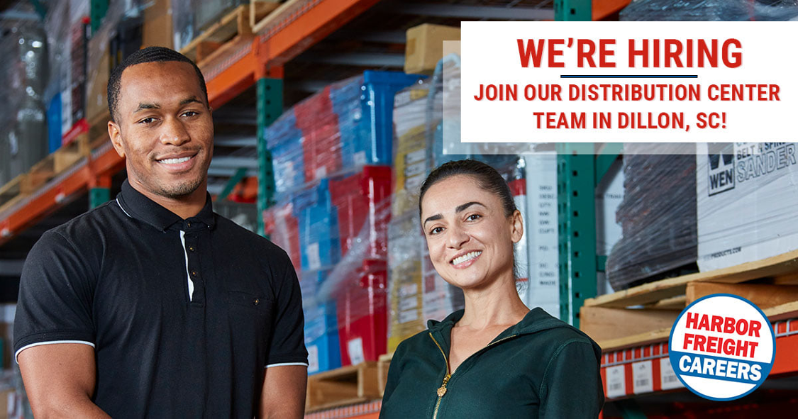 Now Hiring for Multiple Positions at the Dillon, SC Distribution Center